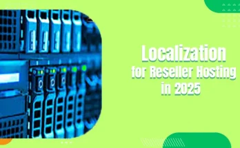 The Importance of Data Localization for Reseller Hosting in 2025